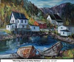 Morning Glory at Petty Harbour, Oil on Canvas